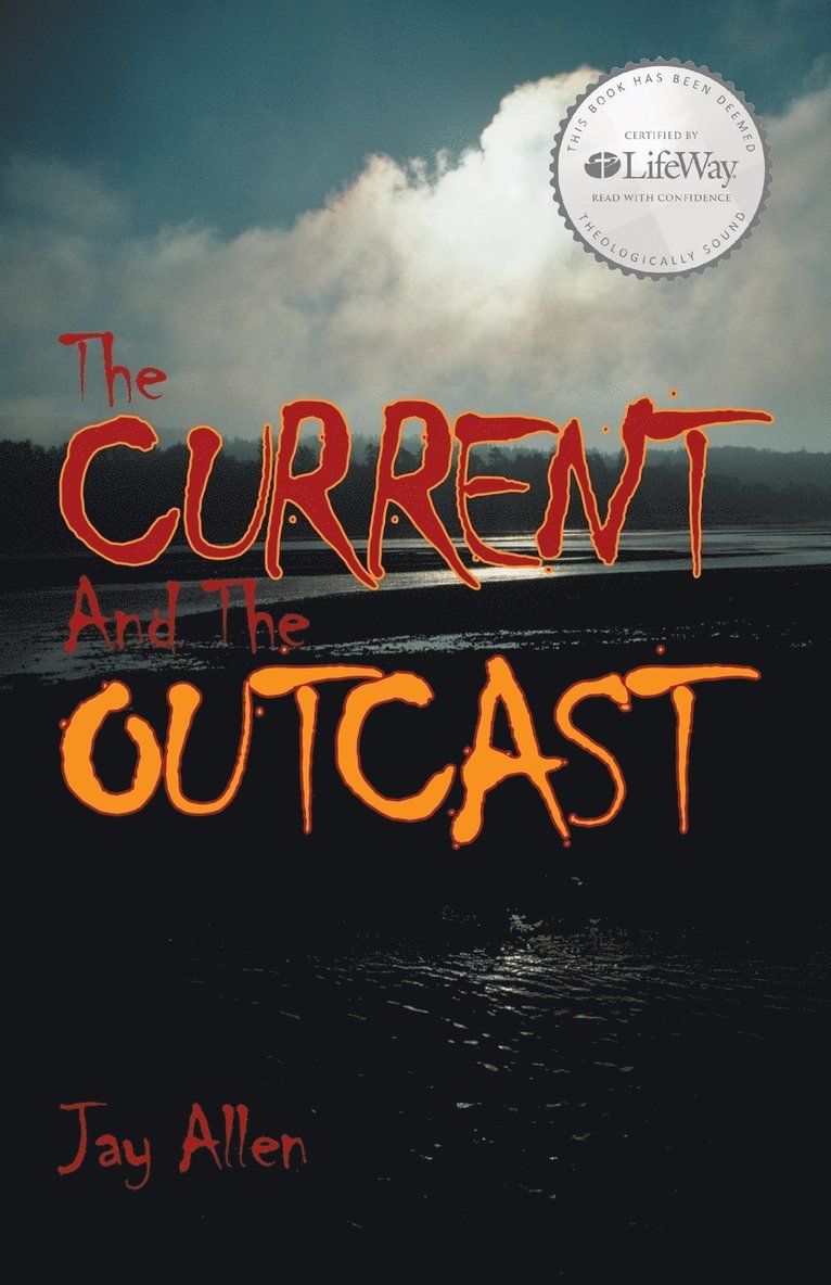 The Current and the Outcast 1