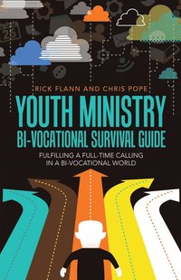bokomslag Youth Ministry Bi-Vocational Survival Guide