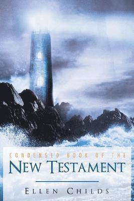 Condensed Book of the New Testament 1