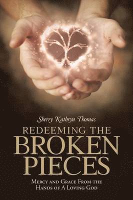 Redeeming the Broken Pieces 1