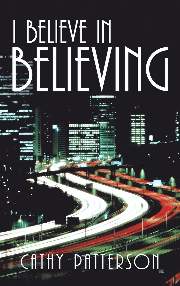 I Believe in Believing 1