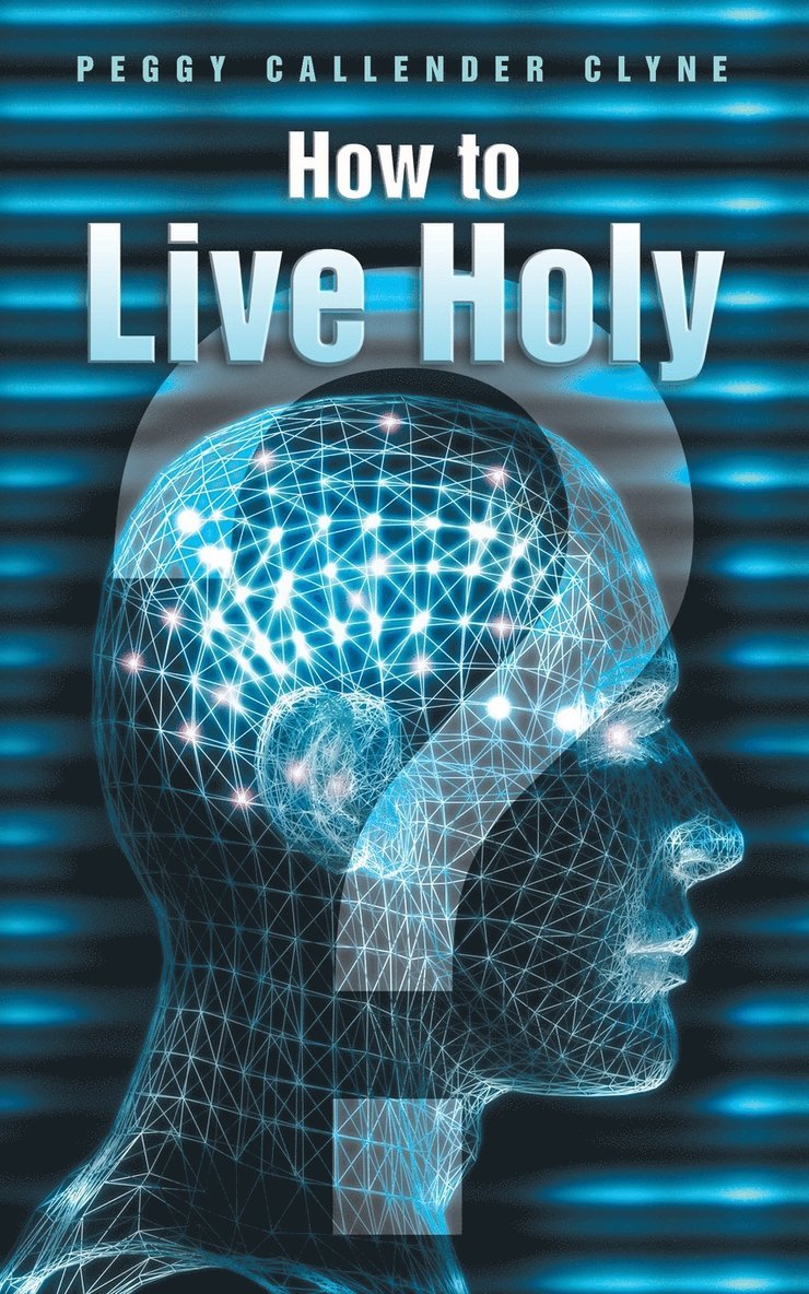 How to Live Holy 1