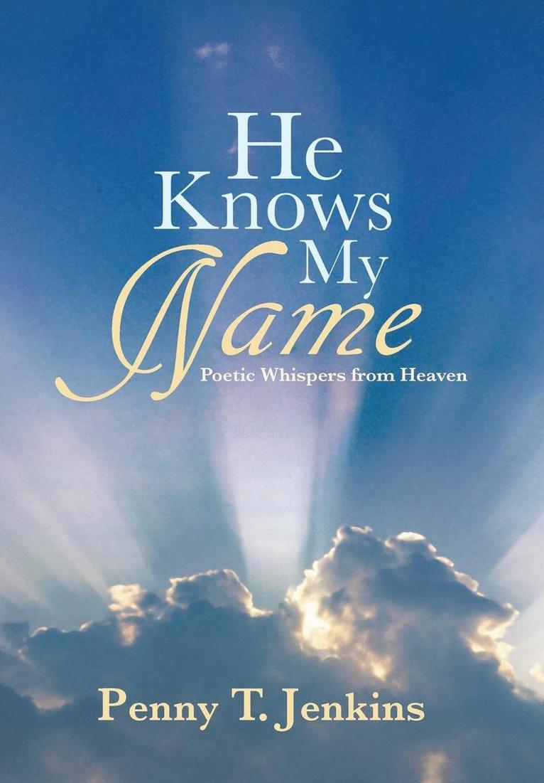 Penny T Jenkins, Penny T. Jenkins - He Knows My Name, Inbunden
