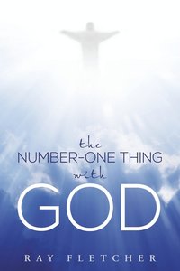 bokomslag The Number-One Thing with God