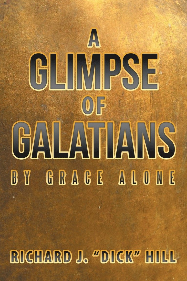 A Glimpse of Galatians 1