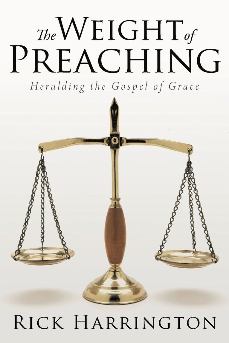 The Weight of Preaching 1