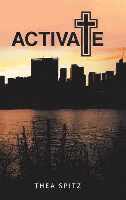 Thea Spitz - Activate, Inbunden