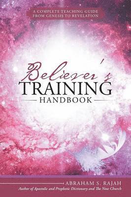 Abraham S Rajah, Abraham S. Rajah - Believer's Training Handbook, Häftad