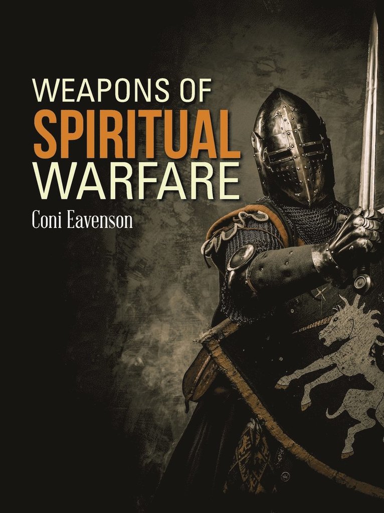 Weapons of Spiritual Warfare 1