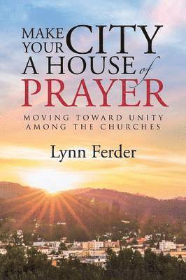 Make Your City a House of Prayer 1