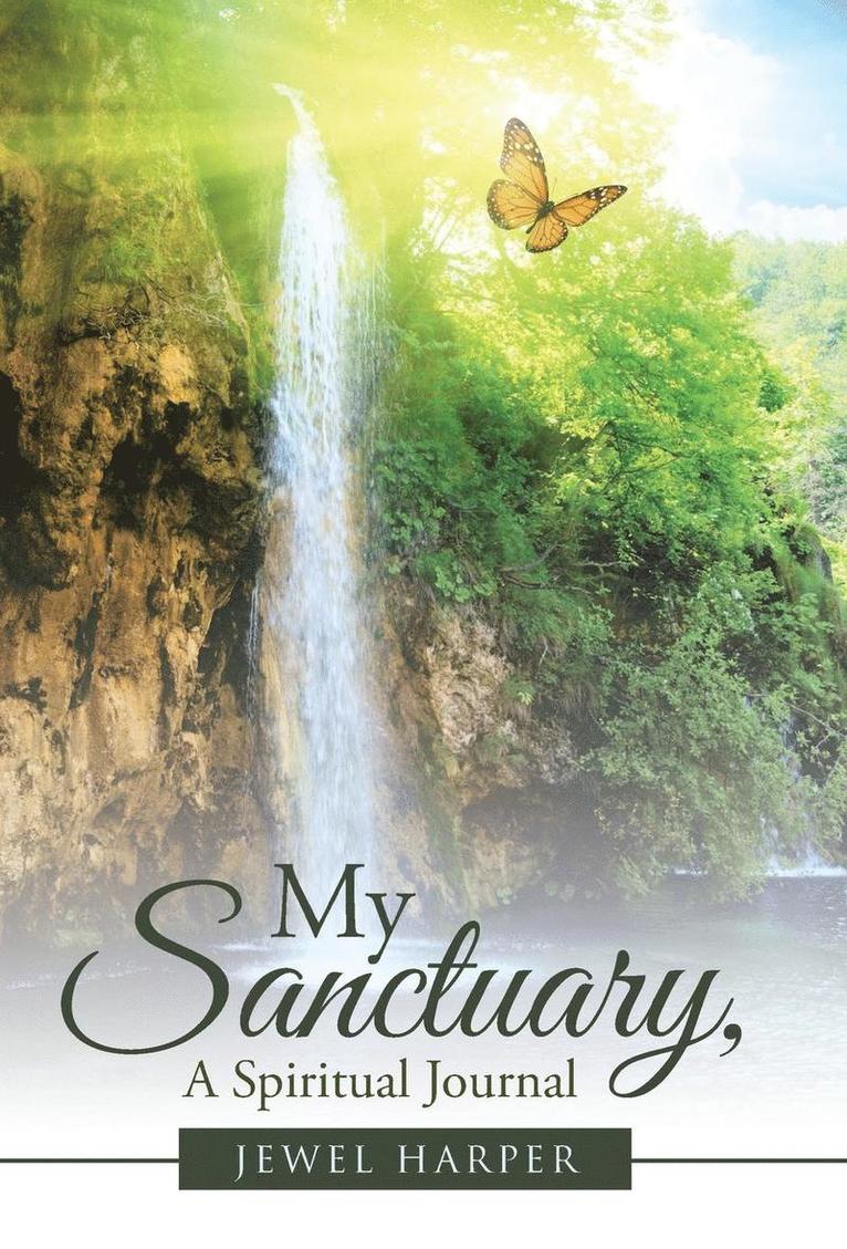 My Sanctuary, A Spiritual Journal 1