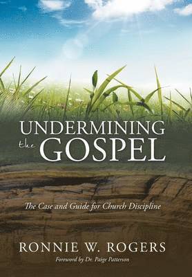 bokomslag Undermining the Gospel