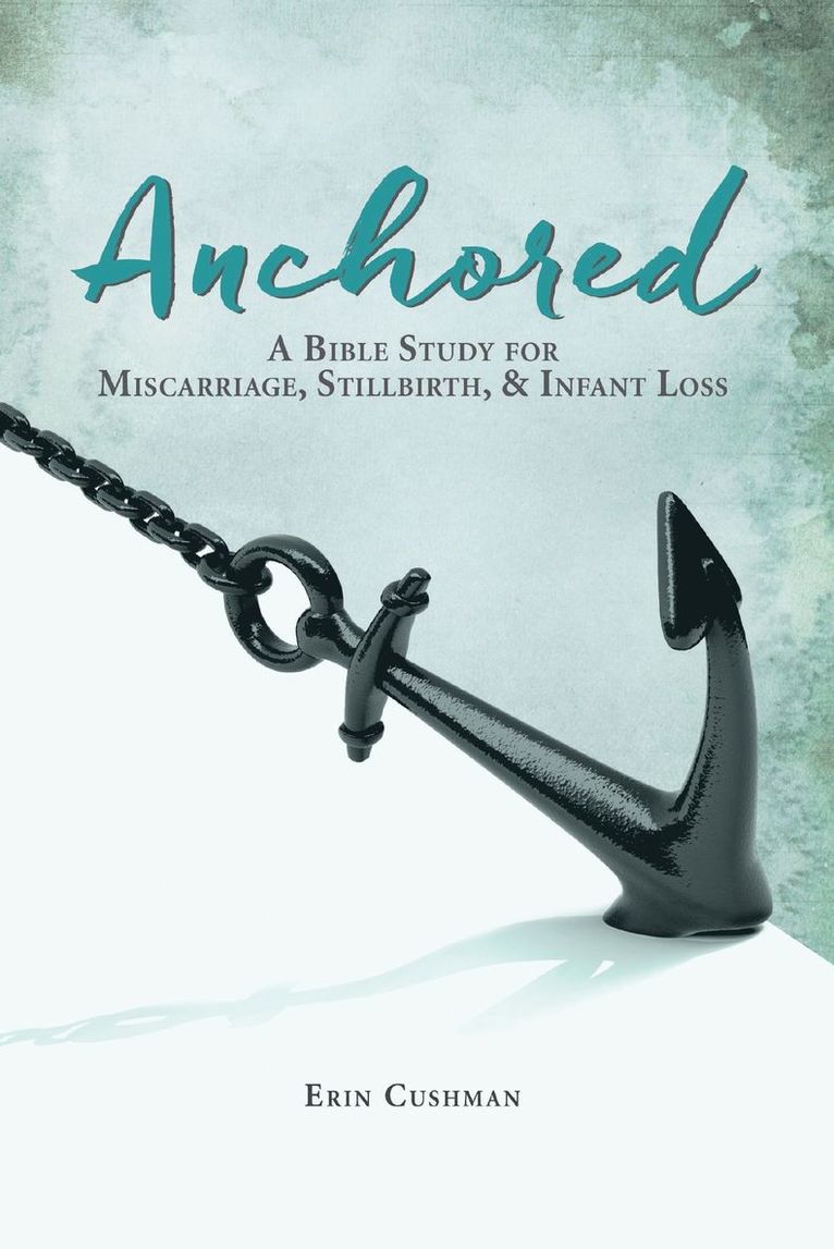 Erin Cushman - Anchored, Häftad