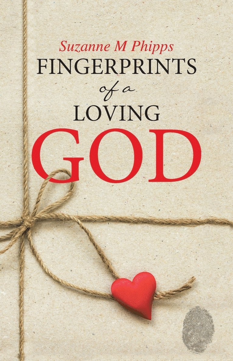 Suzanne M Phipps, Suzanne M. Phipps - Fingerprints of a Loving God, Häftad