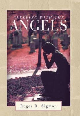 Sleeping with the Angels