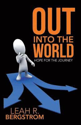 Out Into the World 1