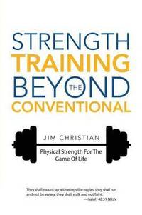 bokomslag Strength Training Beyond The Conventional
