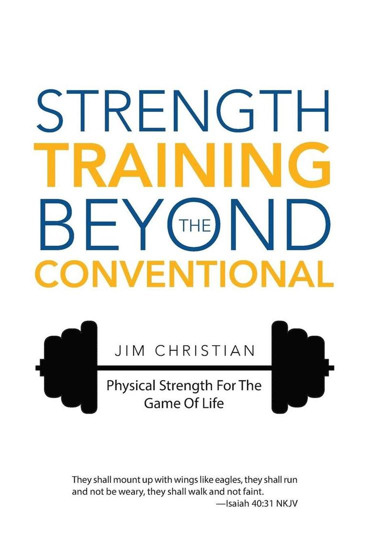 Strength Training Beyond The Conventional 1