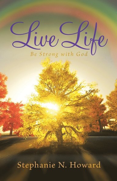 bokomslag Live Life be Strong With God