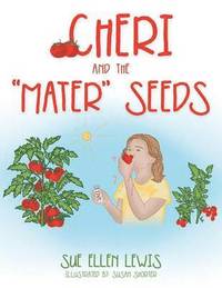 bokomslag Cheri and the "Mater" Seeds