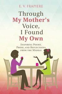 bokomslag Through My Mother's Voice, I Found My Own