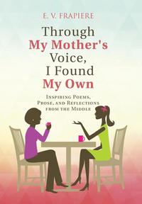 bokomslag Through My Mother's Voice, I Found My Own