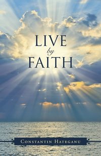 bokomslag Live By Faith