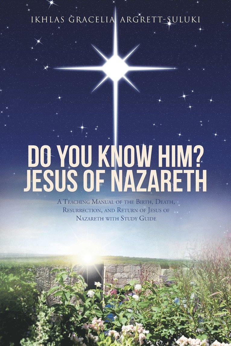 Do You Know Him? Jesus of Nazareth 1