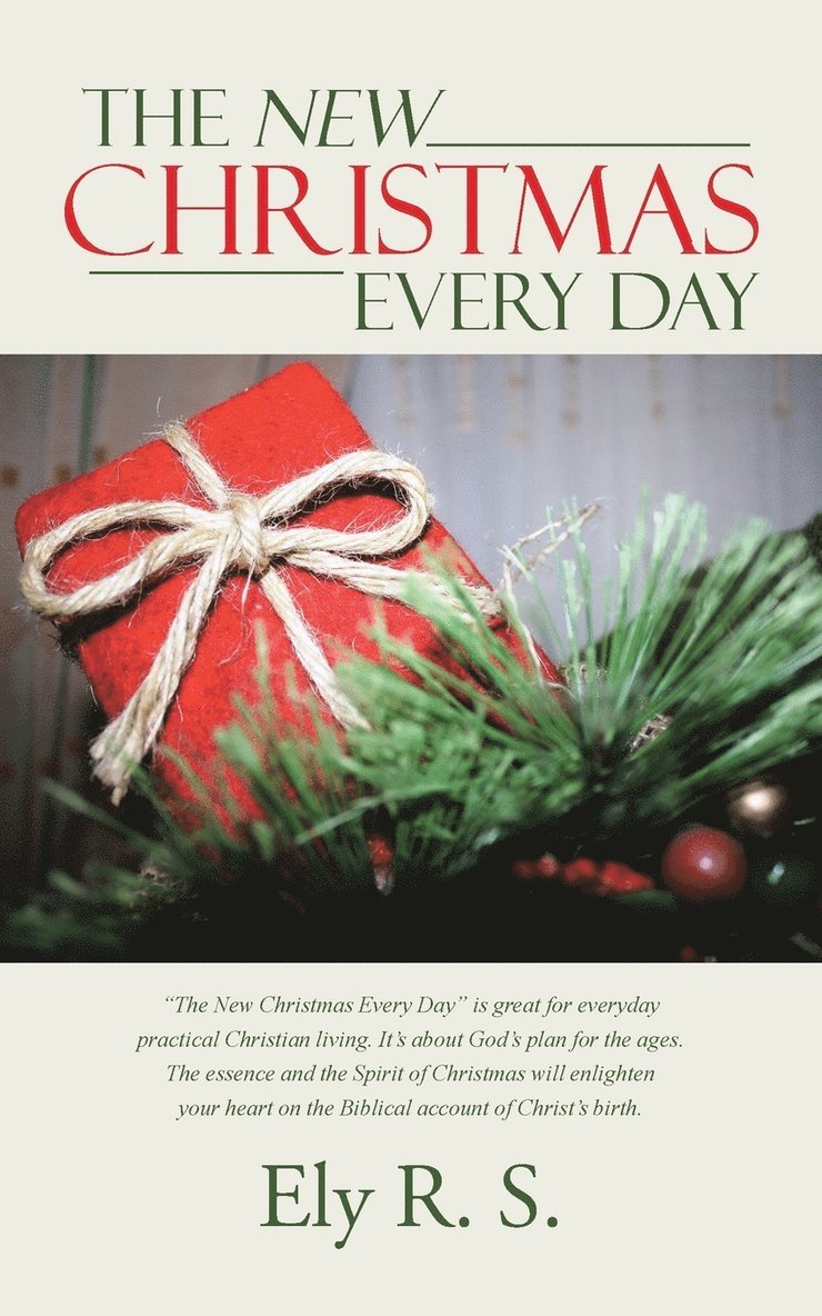 The New Christmas Every Day 1