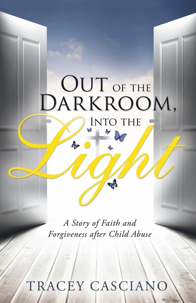 Tracey Casciano - Out of the Darkroom, Into the Light, Häftad