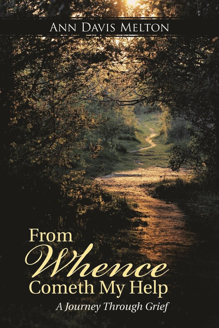 From Whence Cometh My Help