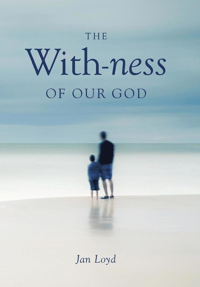 With-ness of our God