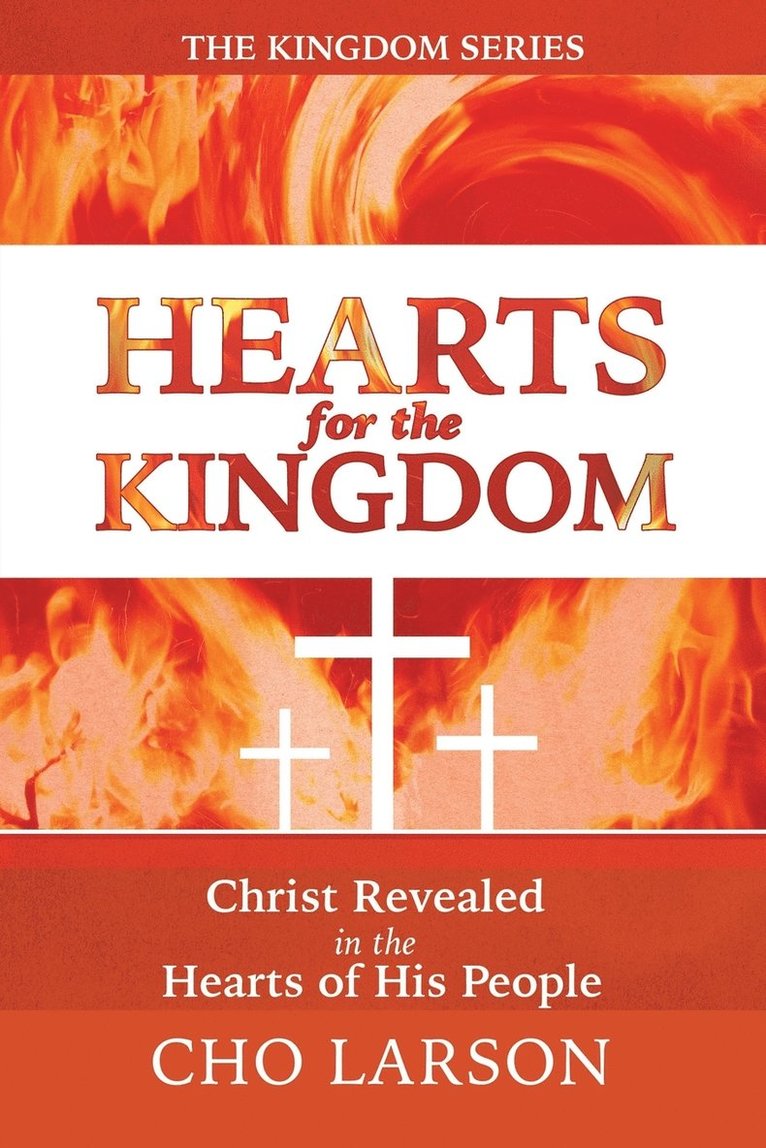 Hearts for the Kingdom 1