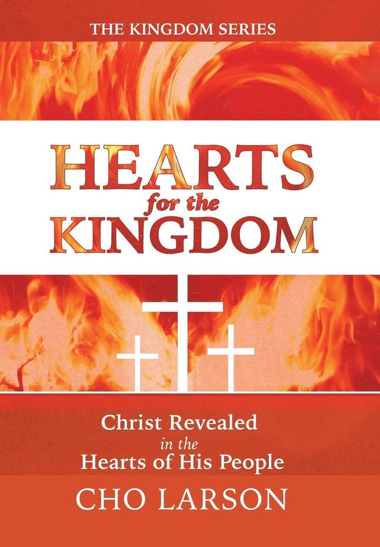 Hearts for the Kingdom 1