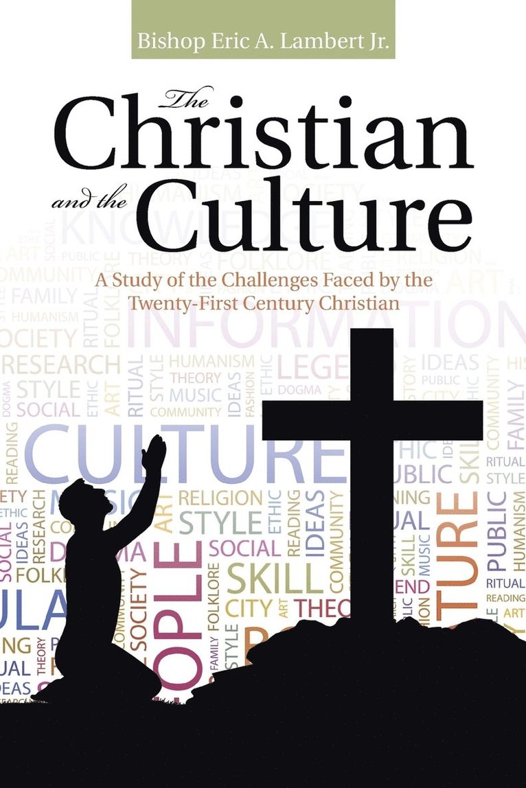 The Christian and the Culture 1