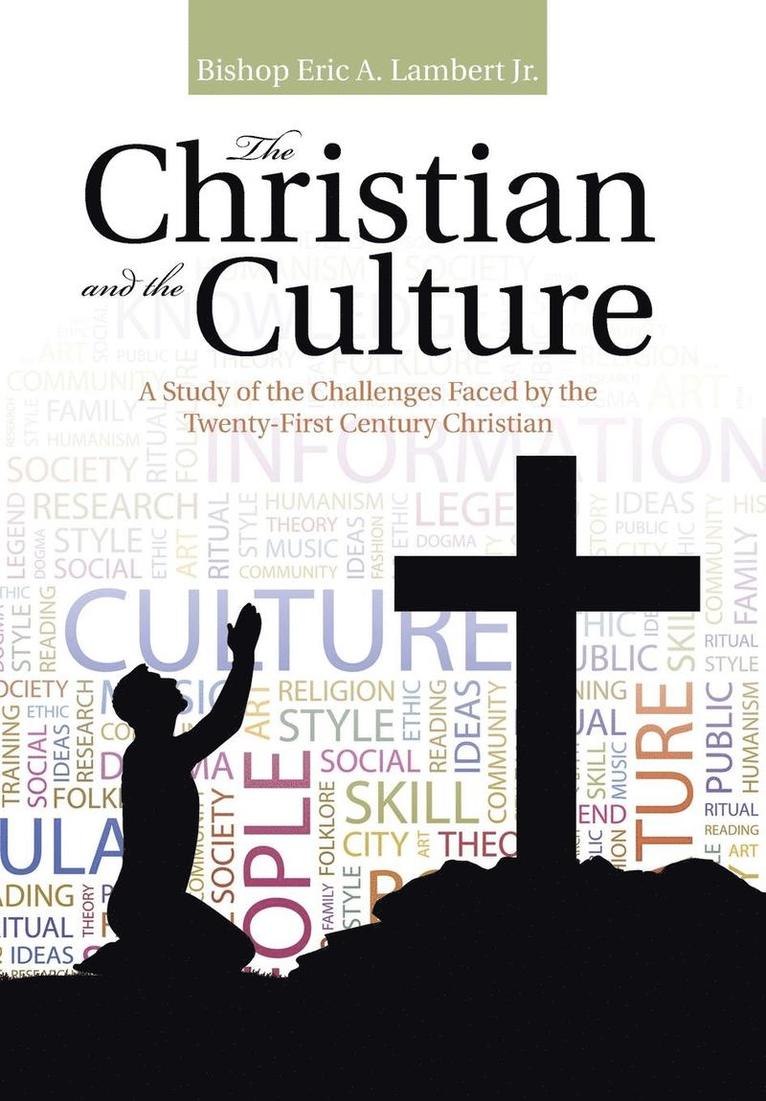 The Christian and the Culture 1