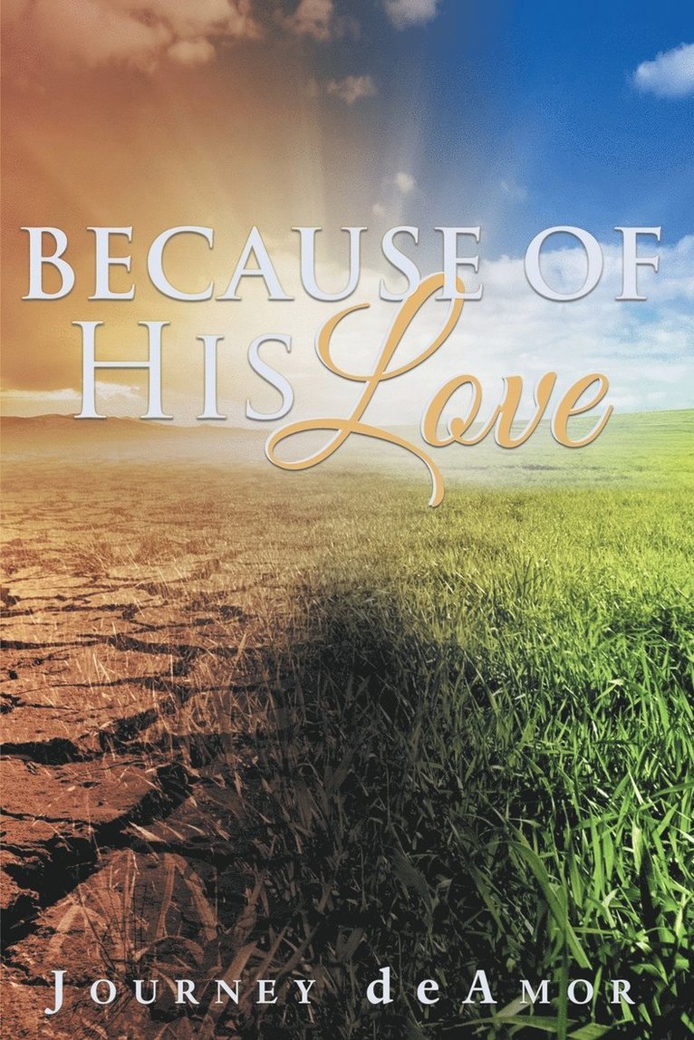 Because of His Love 1