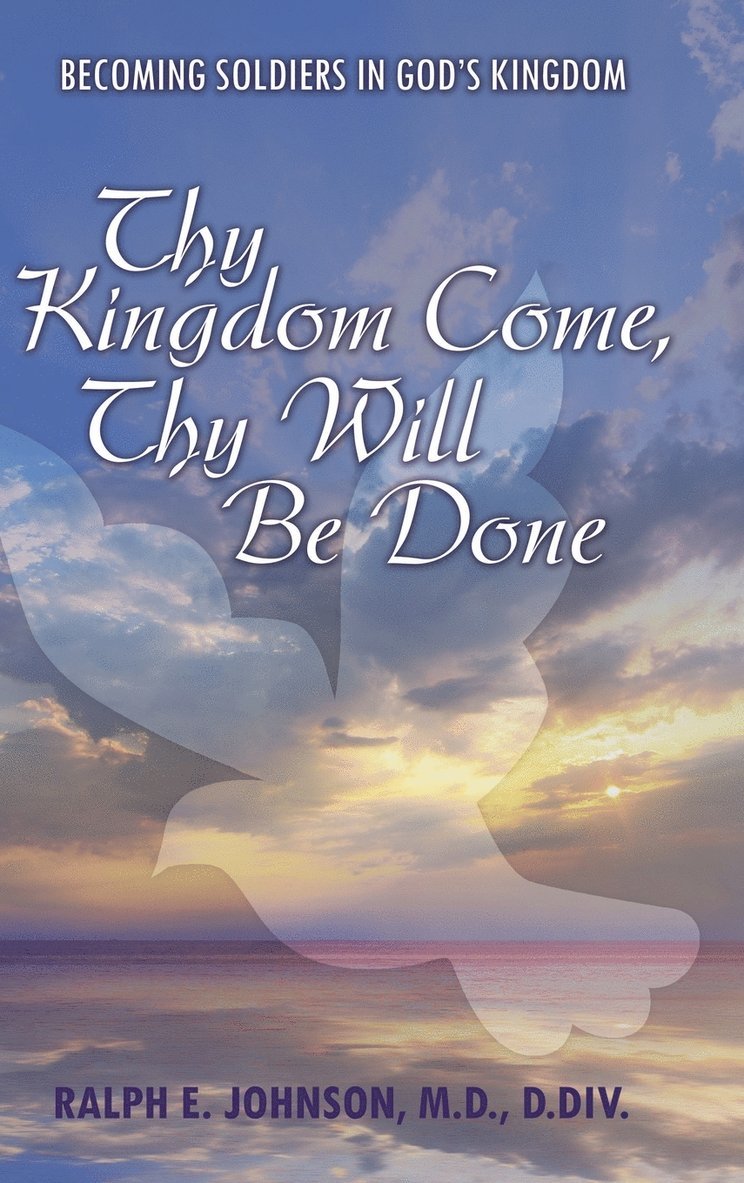 Thy Kingdom Come, Thy Will Be Done 1