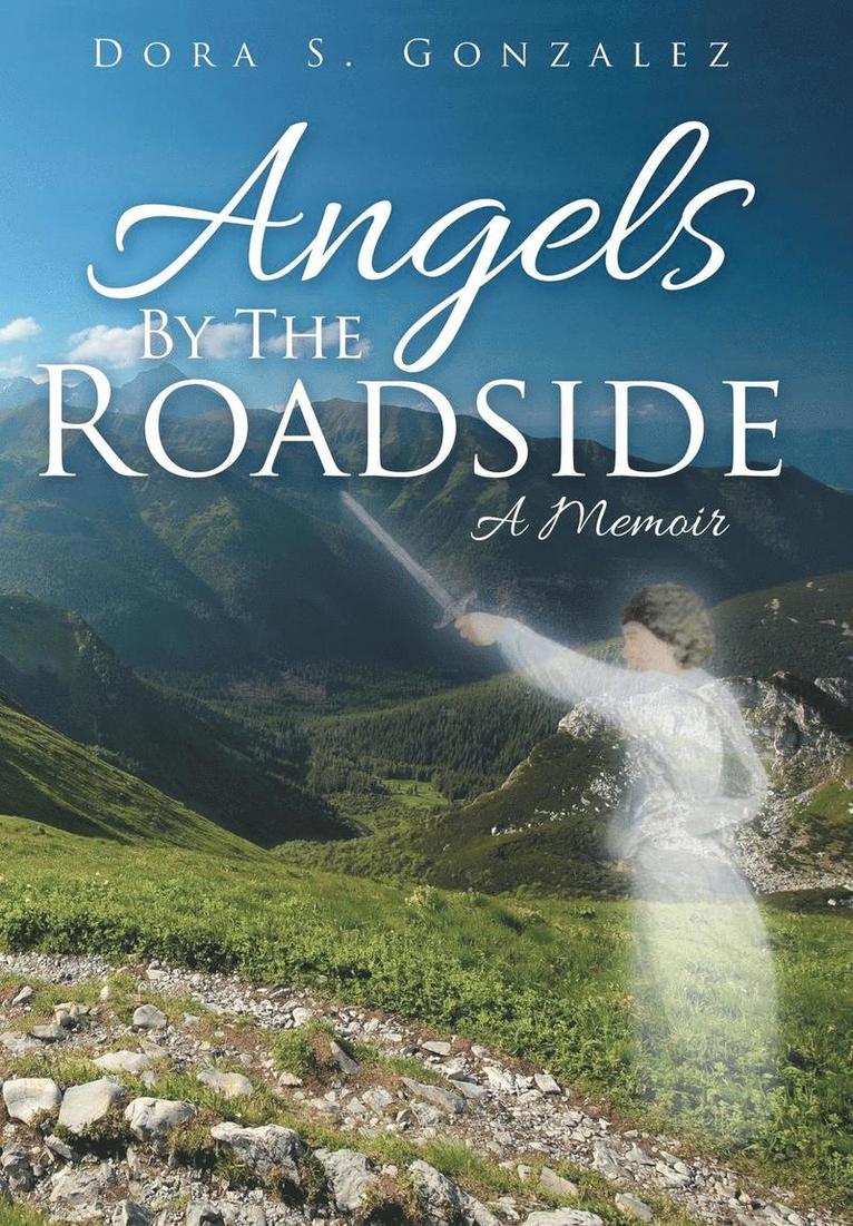 Angels By The Roadside 1