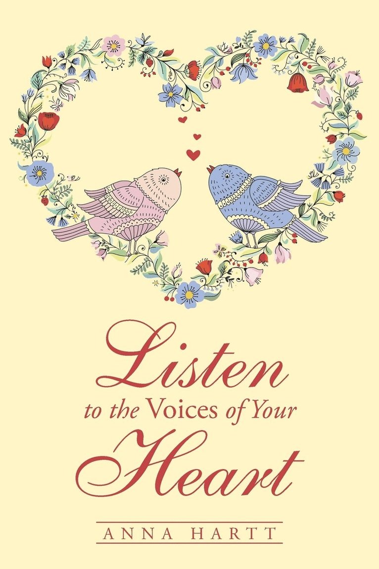 Listen to the Voices of Your Heart 1