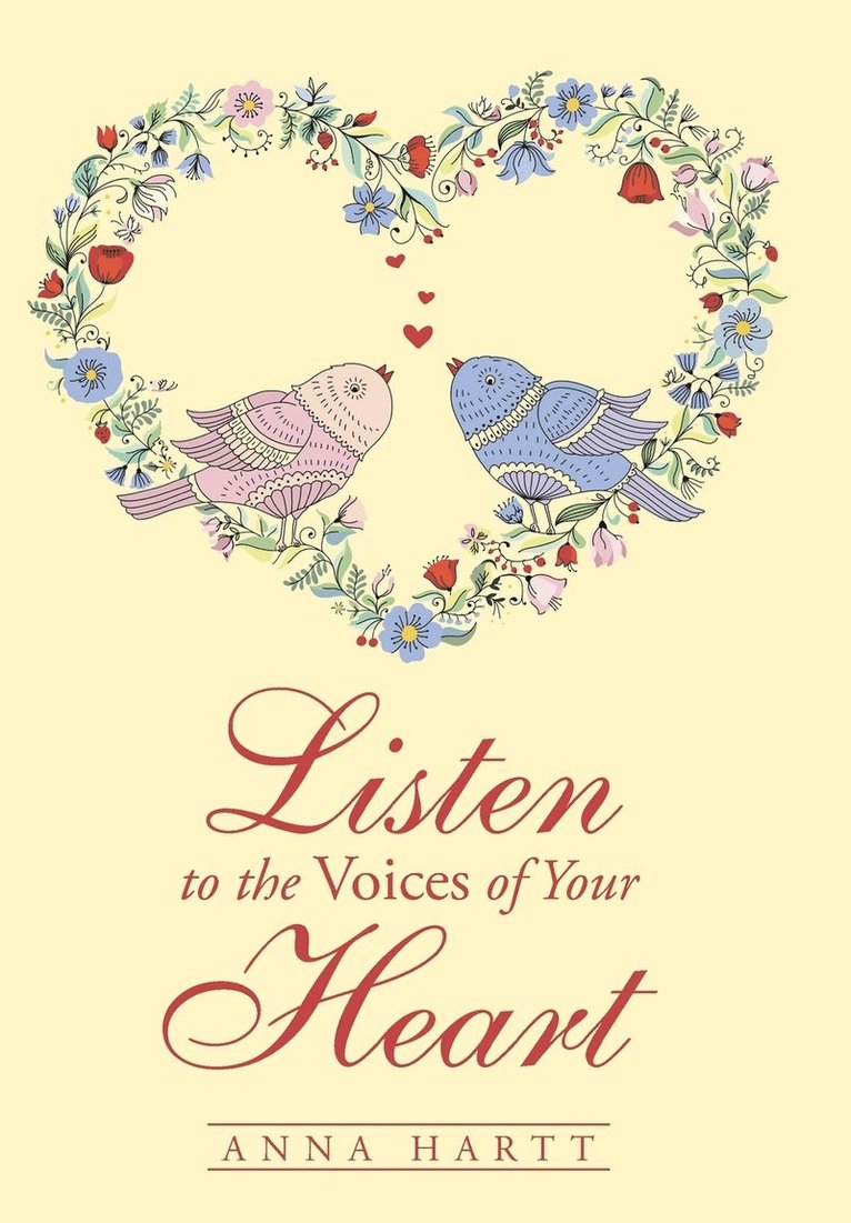 Listen to the Voices of Your Heart 1