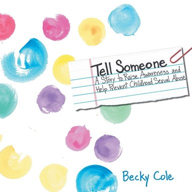Becky Cole - Tell Someone, Häftad