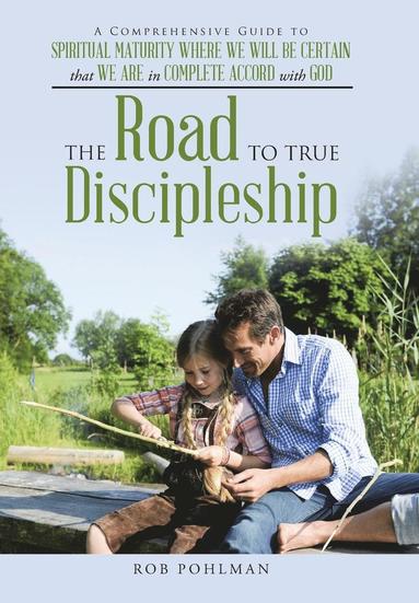 bokomslag The Road to True Discipleship