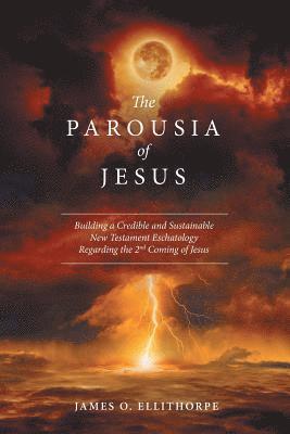 The Parousia of Jesus 1