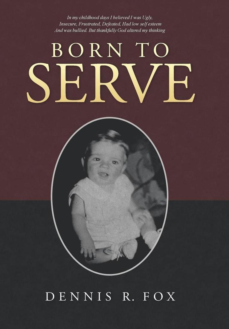 Born To Serve 1