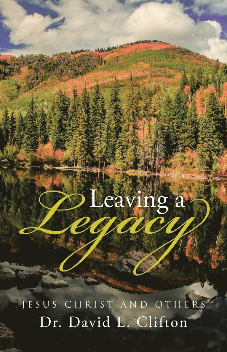 Leaving a Legacy 1
