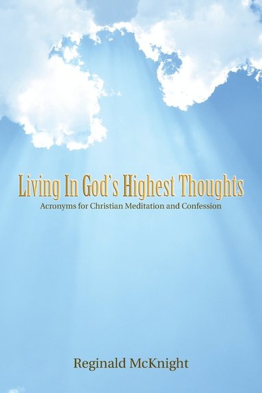 bokomslag Living in God's Highest Thoughts