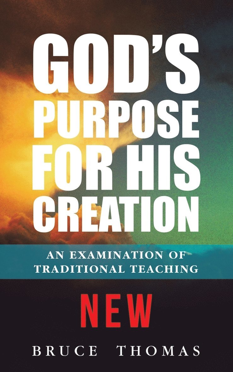 God's Purpose for His Creation