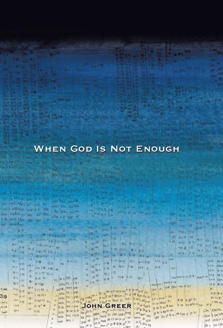 When God Is Not Enough 1