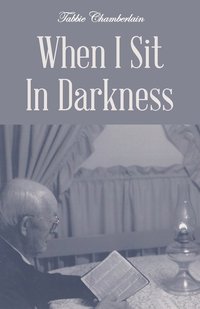 bokomslag When I Sit In Darkness
